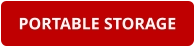 PORTABLE STORAGE